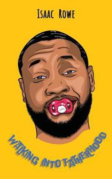 Paperback Walking Into Fatherhood Book