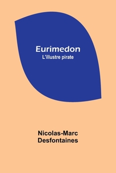 Paperback Eurimedon: L'illustre pirate Book
