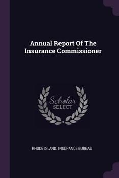 Paperback Annual Report Of The Insurance Commissioner Book