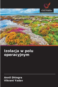 Paperback Izolacja w polu operacyjnym [Polish] Book