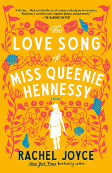The Love Song of Miss Queenie Hennessy - Book #2 of the Harold Fry