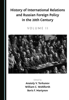 History of International Relations and Russian Foreign Policy in the 20th Century