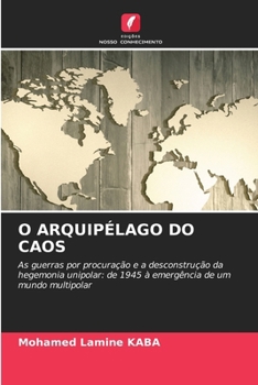 Paperback O Arquipélago Do Caos [Portuguese] Book