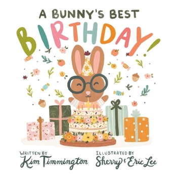 Paperback A Bunny's Best Birthday! Book