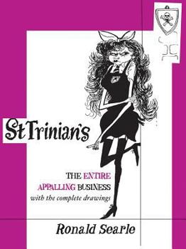 Hardcover St. Trinian's: The Entire Appalling Business Book
