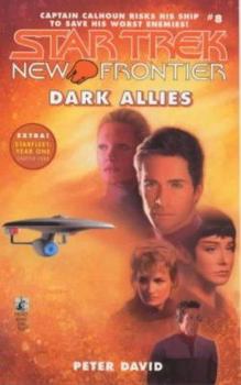 Dark Allies (Star Trek: New Frontier, #8) - Book #8 of the Star Trek: New Frontier