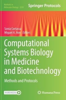 Hardcover Computational Systems Biology in Medicine and Biotechnology: Methods and Protocols Book