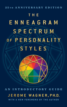 Paperback The Enneagram Spectrum of Personality Styles 2e: 25th Anniversary Edition with a New Foreword by the Author Book