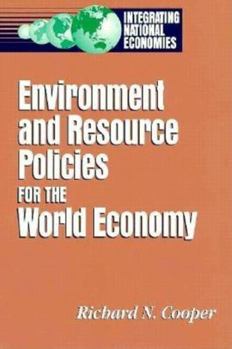 Paperback Environment and Resource Policies for the Integrated World Economy Book