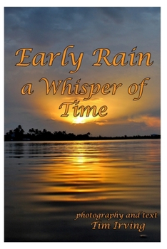 Paperback Early Rain a Whisper of Time Book