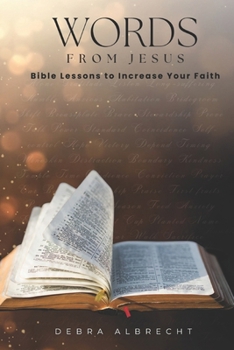 Paperback Words from Jesus: Bible Lessons to Increase Your Faith Book