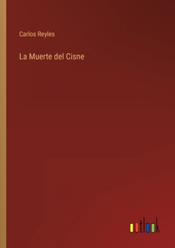 Paperback La Muerte del Cisne [Portuguese] Book