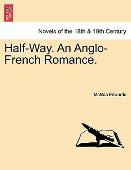 Paperback Half-Way. an Anglo-French Romance. Book