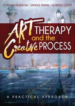 Paperback Art Therapy and the Creative Process: A Practical Approach Book