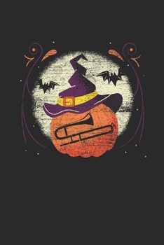 Paperback Halloween Trombone: Blank Lined Notebook (6" x 9" - 120 pages) Halloween Themed Notebook for Gift / Daily Activity Journals / Diary Book