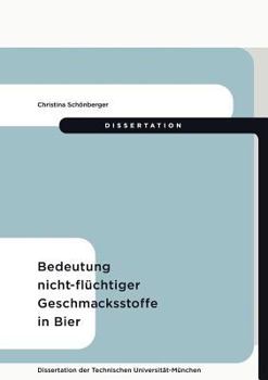 Paperback Bedeutung nicht-flüchtiger Geschmacksstoffe in Bier [German] Book