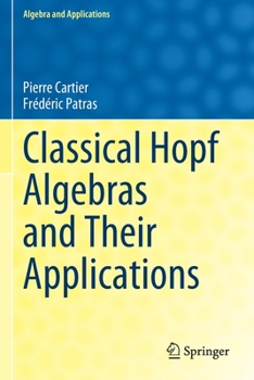 Paperback Classical Hopf Algebras and Their Applications Book