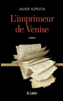 Paperback L'Imprimeur de Venise [French] Book
