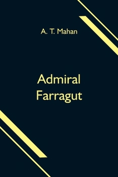 Admiral Farragut (Notable American Authors)