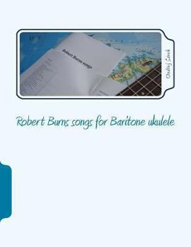 Paperback Robert Burns songs for Baritone ukulele Book