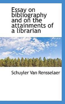 Paperback Essay on Bibliography and on the Attainments of a Librarian Book
