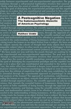 Paperback A Postcognitive Negation: The Sadomasochistic Dialectic of American Psychology Book