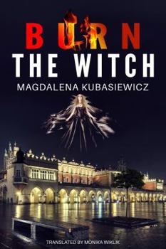 Paperback Burn The Witch Book