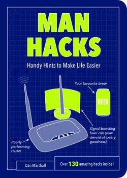 Paperback Man Hacks Handy Hints Make Life Easier Book