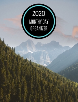 Paperback 2020 Monthly Day Organizer: Calendar Planner - Which Will Make Your Day Easier! (To Do List, Daily Meal Planner, Reminders), Organizer (150 pages Book