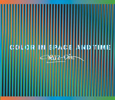 Hardcover Carlos Cruz-Diez: Color in Space and Time Book