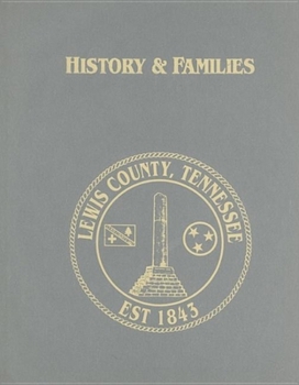 Hardcover Lewis County, Tennessee: Est 1843 Book