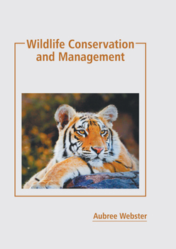 Hardcover Wildlife Conservation and Management Book