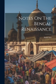 Paperback Notes On The Bengal Renaissance Book