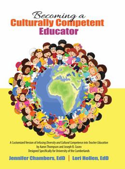 Loose Leaf Becoming a Culturally Competent Educator: A Customized Version of Infusing Diversity and Cultural Competence into Teacher Education by Aaron Thompson and Joseph B. Cuseo, Designed for U of C Book