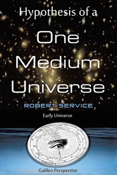 Paperback Hypothesis of a One Medium Universe Book