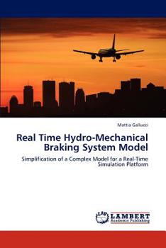 Paperback Real Time Hydro-Mechanical Braking System Model Book