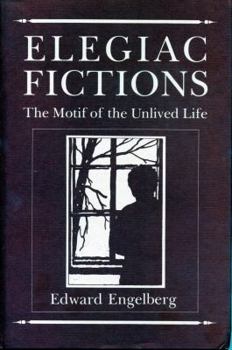 Library Binding Elegiac Fictions: The Motif of the Unlived Life Book