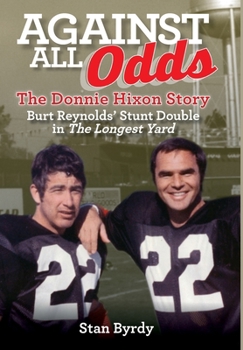 Hardcover Against All Odds: The Donnie Hixon Story Book