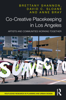 Hardcover Co-Creative Placekeeping in Los Angeles: Artists and Communities Working Together Book