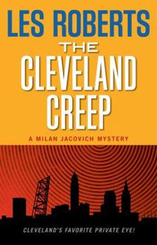 The Cleveland Creep - Book #15 of the Milan Jacovich