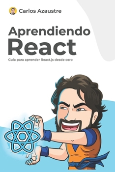 Paperback Aprendiendo React: Guía práctica para aprender desde cero [Spanish] Book