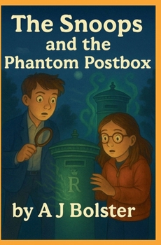 The Snoops and The Phantom Postbox (Series 1)