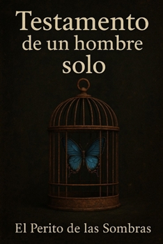 Paperback Testamento de un hombre solo [Spanish] Book