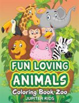 Paperback Fun Loving Animals: Coloring Book Zoo Book