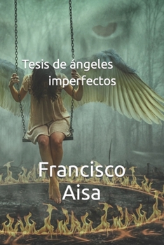 Paperback Tesis de angeles imperfectos [Spanish] Book