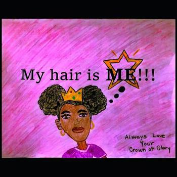 Paperback My Hair Is Me! Book