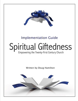 Paperback Spiritual Giftedness: Implementation Guide Book