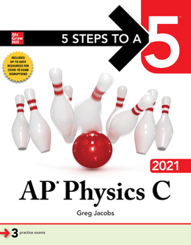 Paperback 5 Steps to a 5: AP Physics C 2021 Book