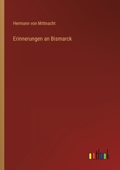 Paperback Erinnerungen an Bismarck [German] Book