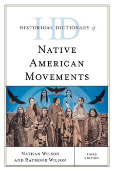 Hardcover Historical Dictionary of Native American Movements Book